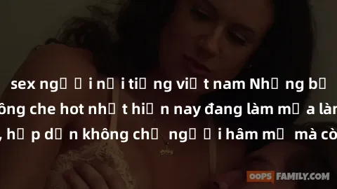 sex người nổi tiếng việt nam Những bộ phim JAV idol không che hot nhất hiện nay đang làm mưa làm gió trên mạng, hấp dẫn không chỉ người hâm mộ mà còn cả những ai mới tìm hiểu về thể loại này!