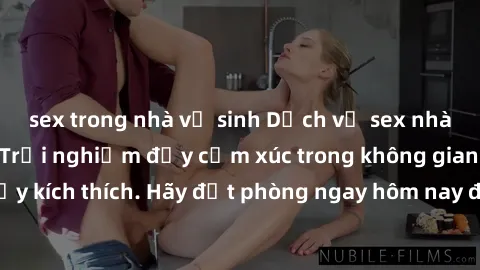 sex trong nhà vệ sinh Dịch vụ sex nhà nghỉ đẳng cấp: Trải nghiệm đầy cảm xúc trong không gian lãng mạn, đầy kích thích. Hãy đặt phòng ngay hôm nay để thỏa mãn khát khao của bạn!