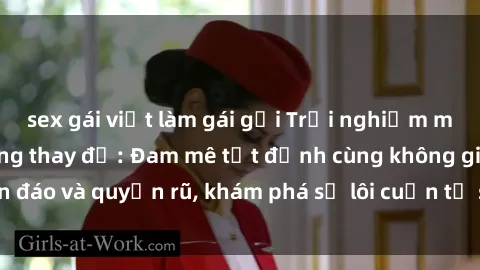 sex gái việt làm gái gọi Trải nghiệm mới lạ với sex phòng thay đồ: Đam mê tột đỉnh cùng không gian kín đáo và quyến rũ, khám phá sự lôi cuốn từ sự hấp dẫn của nơi này.
