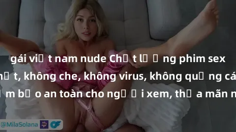 gái việt nam nude Chất lượng phim sex cập nhật mới nhất, không che, không virus, không quảng cáo, đảm bảo an toàn cho người xem, thỏa mãn nhu cầu tình dục của bạn.