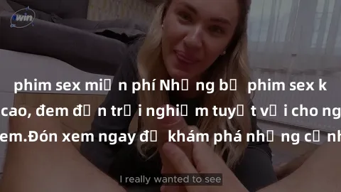phim sex miễn phí Những bộ phim sex không che HD đỉnh cao, đem đến trải nghiệm tuyệt vời cho người xem.Đón xem ngay để khám phá những cảnh quay đẹp mắt và kích thích.