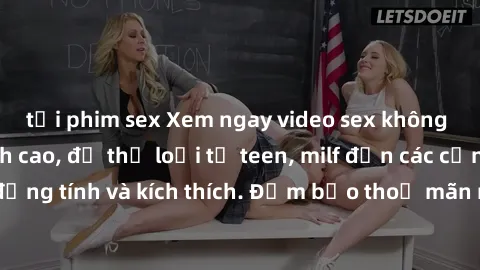 tải phim sex Xem ngay video sex không che miễn phí đỉnh cao, đủ thể loại từ teen, milf đến các cảnh quan hệ đồng tính và kích thích. Đảm bảo thoả mãn mọi khả năng kích thích của bạn!
