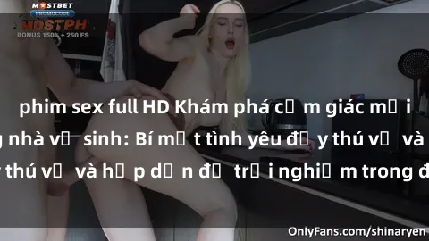 phim sex full HD Khám phá cảm giác mới mẻ với sex trong nhà vệ sinh: Bí mật tình yêu đầy thú vị và hấp dẫn để trải nghiệm trong đêm hôm nay!